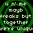 Green spiral background with pixelated text reading 'u n' me mayb freaks but together we're uniqu' in four repeated
