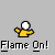 Pixelated flame animation with a small figure, each frame labeled "Flame On!" in white text on gray background.