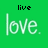 Green background with black text 'live' and 'laugh' above white pixelated words 'love.' on both sides.