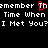 Pixelated text repeats 'Remember Time When I Met You?' with a red heart symbol replacing the 'o' in 'Remember' on a black background.