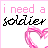 Pixelated text and heart symbol on a white background with pink border, featuring 'i need a soldier' in mixed fonts above a pink heart, and 'Buddy Putty .com' below.