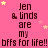 Pink background with yellow stars and repeated black text reading "Jen & Linds are my bffs for life!!" in a pattern