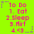 Bright green background with pink text listing 'To Do' items and a heart symbol, surrounded by purple and gray star-shaped borders.