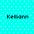 Cyan background with white dots and four identical black text instances of 'Kelliann' arranged in a