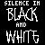 Static black-and-white pixel art displays repeated text 'SILENCE IN BLACK AND WHITE' in a with visible vertical and horizontal lines separating sections