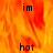 A static image with a fiery orange and red background displaying the text 'im' at top-left, 'hot' in center, and 'im' below it.