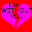 Two identical pink hearts with red cracks on a solid red background, each containing black text reading 'Lost WITHOUT YOU' in pixelated font.