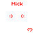 Red pixel art displays 'Mick' text above emoticons and hearts in a , with heart symbols animating between frames