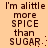 Pixelated text reads 'I'm alittle more SPICE than SUGAR' on a peach background with red dot accents.