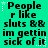 Green background with black pixelated text reading "People r like sluts && im gettin sick of it" and white star-like shapes scattered across the image.
