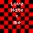 Red and black checkered background with pixelated text 'Love Hate = me' repeated in four quadrants, each showing a different animation frame of the same layout.