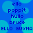 Blue background with light blue circles and repeated text in dark blue pixelated font including 'ello', 'poppit', 'hullo', 'bruce', and 'ELLO GUVNA'