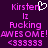 Pixelated purple background with pink text and symbols, including 'Kirsten' with a heart symbol above the 'n', 'Iz', 'Fucking', 'AWESOME! AWESOME!', and '<333333'.