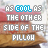Pixelated text reads 'AS COOL AS THE OTHER SIDE OF THE PILLOW' with blue and gray lettering over a blurred background of red, brown, and white tones.