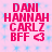Pink background with blue star patterns, four identical text blocks in red pixelated font reading DANI HANNAH CARLZ BFF with a heart symbol.