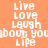 Pixelated text repeats 'Live', 'Love', 'Laugh', and 'about you' on an orange background with red rectangular overlays.