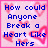 Pixelated text reads 'How could Anyone Break a Heart Like Hers' over pink heart shapes on light background.