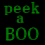 Green pixelated text on black background reads 'peek a BOO I love You' next to a pixelated image of two people with one covering the other's eyes.