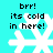 Pixelated snowflake icon with text 'brr! its cold in here!' on cyan background, animated to change shape across frames.