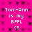 Pixelated pink background with white text reading "Toni-Ann is my BFFL" and a heart symbol, repeated in a pattern
