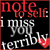 Pixelated red and white text on black background reads 'note to self: i miss you terribly' with a small red heart symbol.