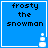 Blue square icon with black pixelated text 'frosty the snowman' and a white snowman graphic in bottom-right corner.