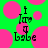 Green background with pink circles and black text reading "i love u babe" in pixelated font.