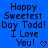 Blue background with pixelated text reading 'Happy Sweetest Day Todd! I Love You!' and a red heart symbol.