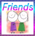 Two stick figures with white circular heads and smiling faces stand side-by-side, one in purple dress, the other in green dress; text "Friends" above on gradient background.