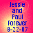 Blue pixelated text on a pink-to-yellow gradient background reads "Jessie and Paul Forever 8-22-07" in four identical