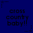 Blue background with repeated text "cross country baby!!" and star-shaped bullet points in a