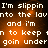 Pixelated text repeats 'I'm slippin into the lav and i'm n to keep goin under' across four with orange-brown gradient background