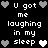 Black background with white pixelated text reading "U got me laughing in my sleep" surrounded by gray and white heart icons.