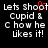 Pixelated text on black background reads "Lets Shoot Cupid & C how he likes it!" with red pixelation over the 'o' in 'Shoot'.
