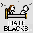 Pixelated animation of two figures on a bed with repeated text "IHATEBLACKS" below each frame.