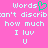 Pixelated text on a pink background with a green heart symbol replacing the 'o' in 'Words'.