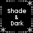 Black background with white pixelated text "shade & Dark" repeated in four quadrants, framed by dotted lines and asterisk-like corner decorations.