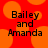 Red background with orange circles and black text reading "Bailey and Amanda" in pixelated font.