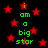 Green text reading "i am a big star" repeats across a black background filled with red stars.