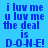 Blue background with pixelated text reading "i luv me u luv me the deal is D-O-N-E!" in blue and pink, repeated in a pattern