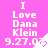 A static image with a bright pink background displays repeated text "I Love Dana Klein 9.27.0" in white pixelated font, each instance accompanied by a small heart symbol.