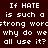 Dark brown background with white pixelated text repeating 'If HATE is such a strong word why do we all use it?' in two