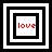Four square display the word 'love' in red pixelated text within nested black-and-white square frames, each showing a different frame arrangement