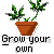 Pixelated image of a potted plant with green leaves and brown pot, below which is text reading 'Grow your own' in blocky font.
