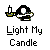 Pixel art icon shows a black-and-white figure holding a candle in one hand and a white object in the other, with text below reading "Light My Candle" on gray background.