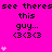 A bright pink background displays repeated text "see theressee there" with "this guy... <3<3<3" below, accompanied by animated heart sequences.