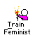 Pixelated icon shows two figures holding a torch, with text below reading "Train Feminist"; one figure changes from purple to yellow in later frames.