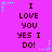 Pixelated text on a bright pink background with light blue star and dot accents, repeating 'I LOVE YOU YES I DO!' in three