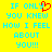 Yellow background with cyan pixelated text reading "IF ONLY YOU KNEW HOW I FEEL ABOUT YOU!!!" and a red pixelated heart symbol replacing the 'O' in 'ONLY'.