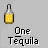 Pixel art icons display tequila bottles and a person with a white cross on their head, with text labels like "One Tequila," "Two Tequila," "Three Tequila," "WHORE!!!," and "Thx" on a gray background.